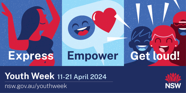 The Youth Week 2024 Express, Empower. Get Loud logo with the text "Youth Week, 11-21 April 2024, nsw.gov.au/youthweek" and the official NSW waratah logo.