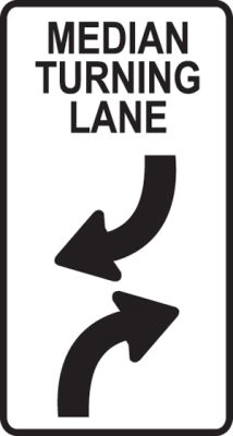 Median turning lane sign