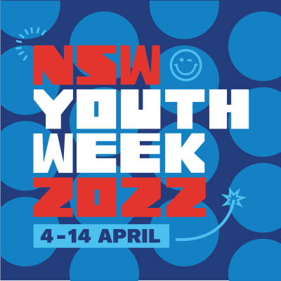 NSW Youth Week 2022, 4-14 April