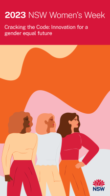 Illustration of three women facing to the right with text reading '2023 NSW Women's Week. Cracking the Code: Innovation for a gender equal future'