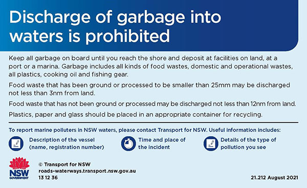 An example of garbage sticker in NSW which states that dumping garbage in waterways in NSW is prohibited. 