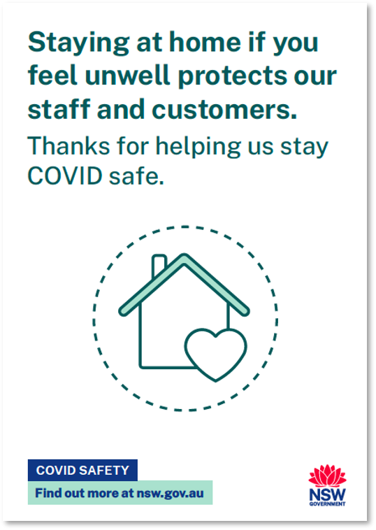 Covid safety-Staying at home if you feel unwell protects our staff