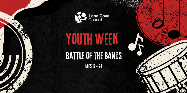 Lane Cove Youth Week Battle of the Bands Banner
