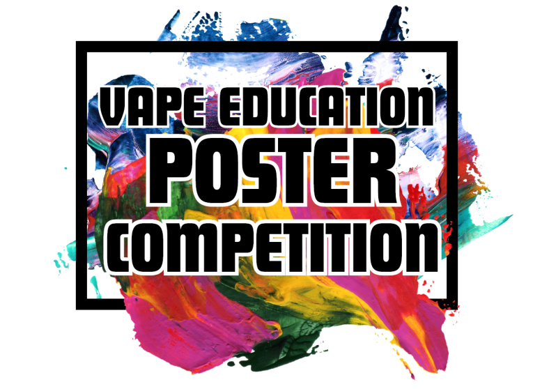 poster with paint splashes reading Vape Education Poster Competition